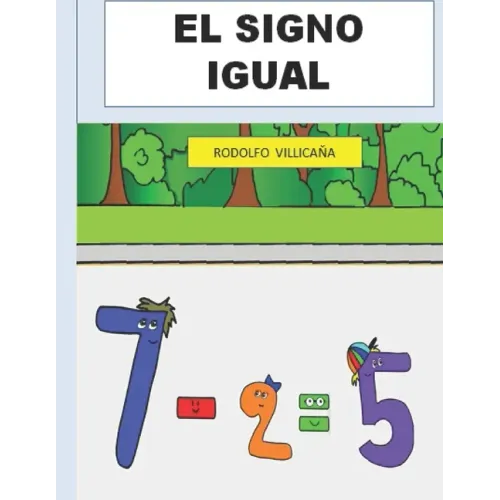 El Signo Igual: Una Leccion de Matematicas