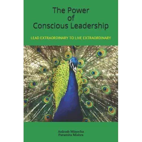The Power of Conscious Leadership
