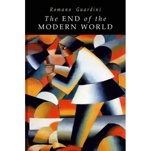 End of the Modern World