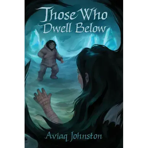 Those Who Dwell Below
