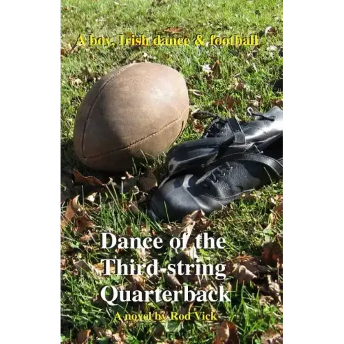 Dance of the Third-string Quarterback