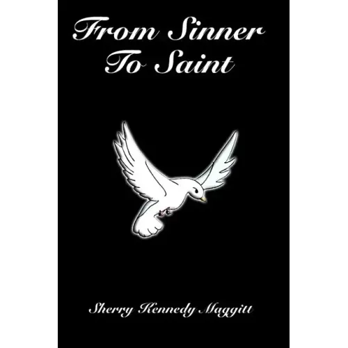 From Sinner to Saint