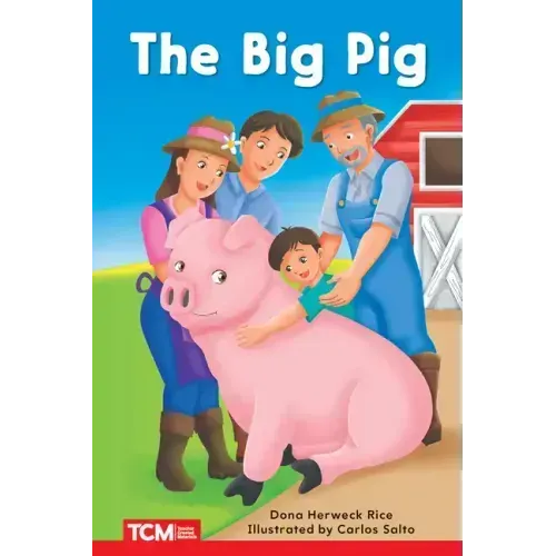 The Big Pig: Prek/K: Book 9