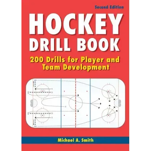 Hockey Drill Book: 200 Drills for Player and Team Development