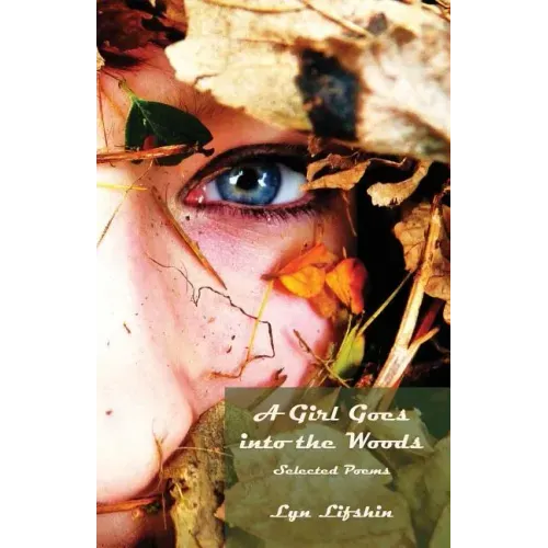 A Girl Goes Into the Woods