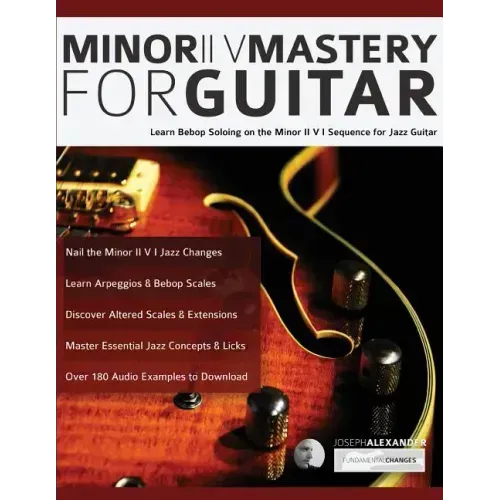 Minor ii V Mastery for Jazz Guitar