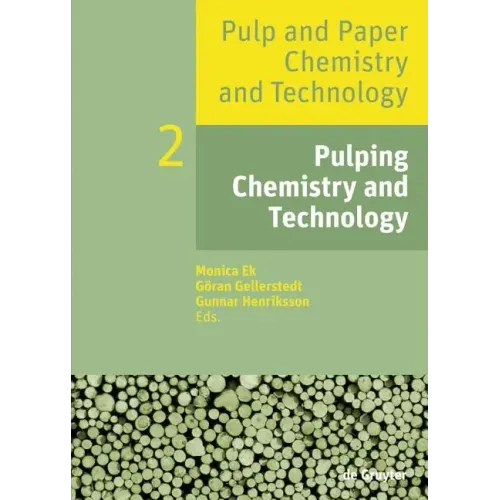 Pulping Chemistry and Technology
