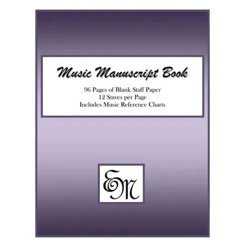 Music Manuscript Book (Purple): 96 pages, 12 staves: Includes Music Reference Charts