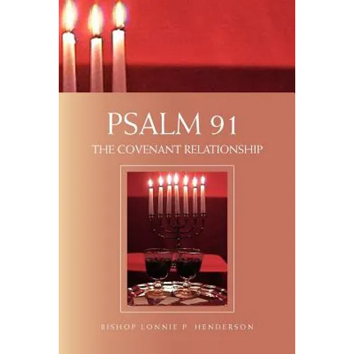 Psalm 91: The Covenant Relationship