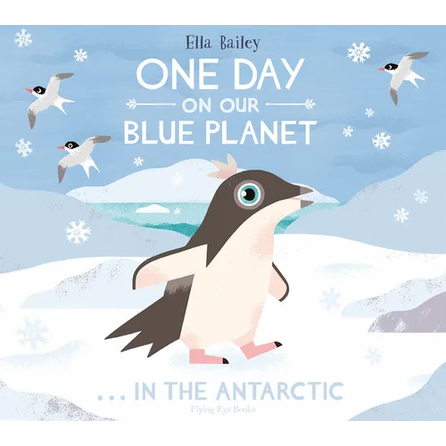 One Day on Our Blue Planet: In the Antarctic