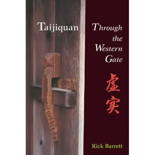Taijiquan: Through the Western Gate