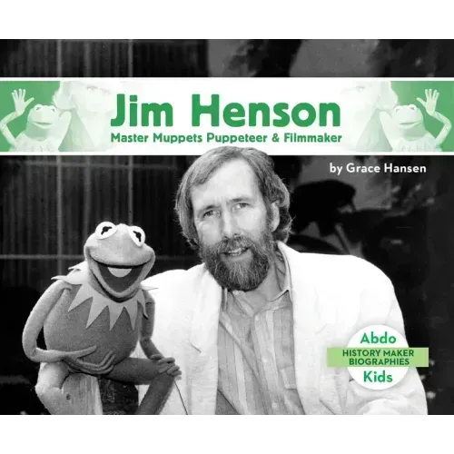 Jim Henson: Master Muppets Puppeteer & Filmmaker: Master Muppets Puppeteer & Filmmaker