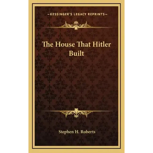 The House That Hitler Built