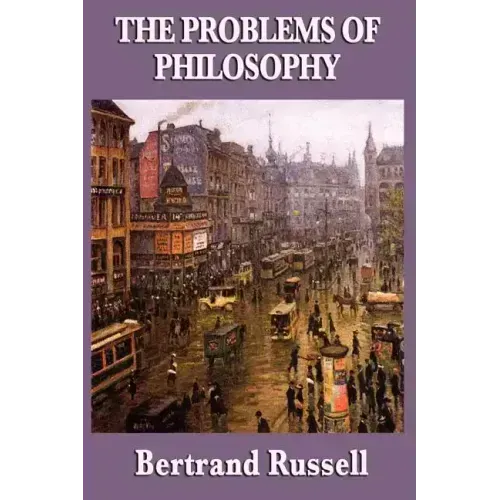 The Problems of Philosophy