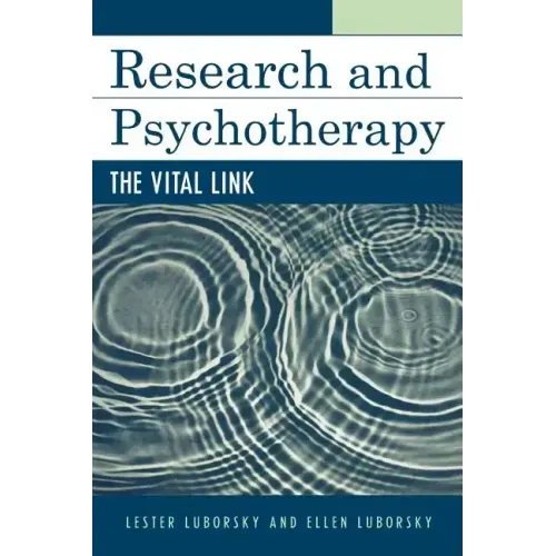 Research and Psychotherapy: The Vital Link