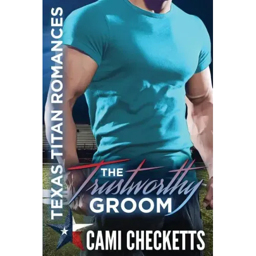 The Trustworthy Groom