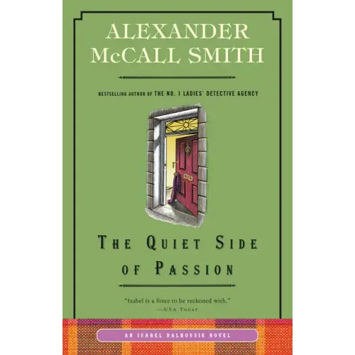 The Quiet Side of Passion: An Isabel Dalhousie Novel (12)