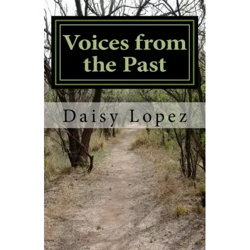 Voices from the Past: Historias Ocultas