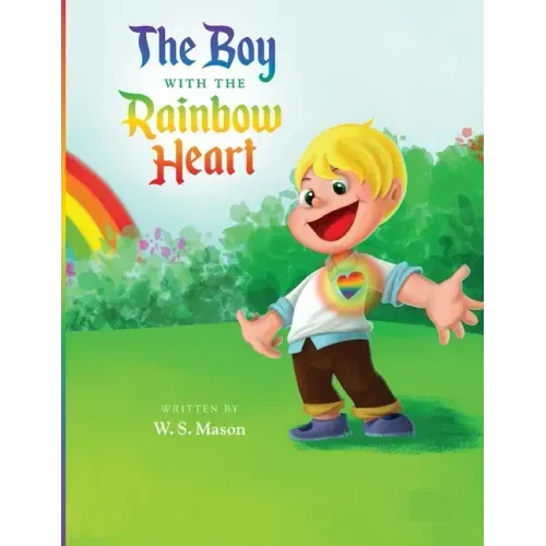 The Boy with the Rainbow Heart