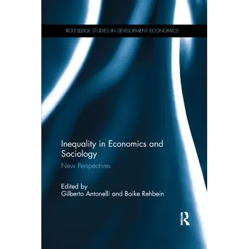 Inequality in Economics and Sociology: New Perspectives