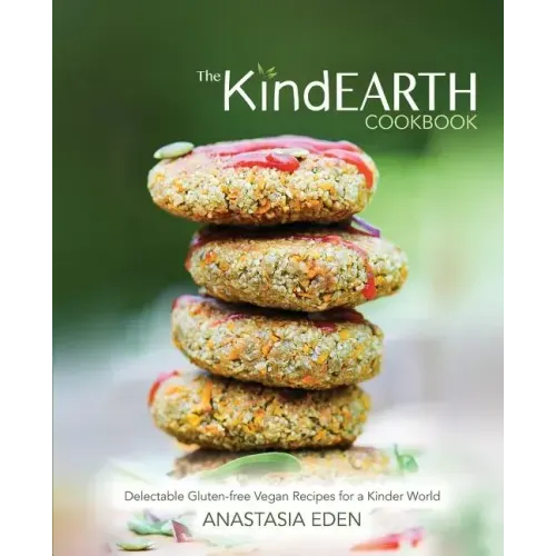 The Kind Earth Cookbook