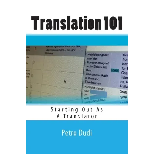 Translation 101: Starting Out As A Translator