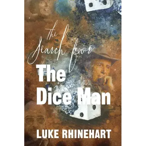 Search for the Dice Man