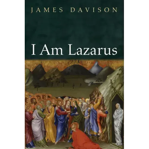 I Am Lazarus