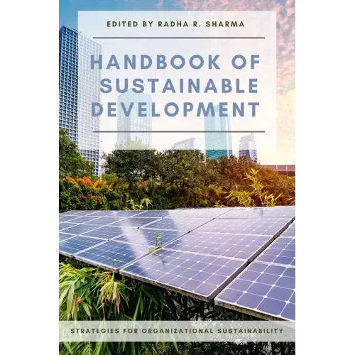 Handbook of Sustainable Development: Strategies for Organizational Sustainability