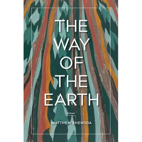 The Way of the Earth: Poems