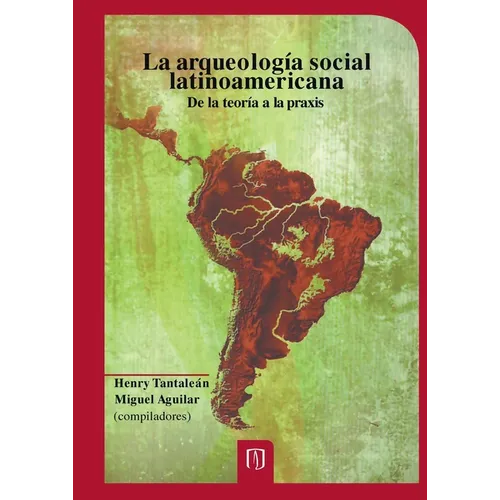 La arqueología social latinoamericana