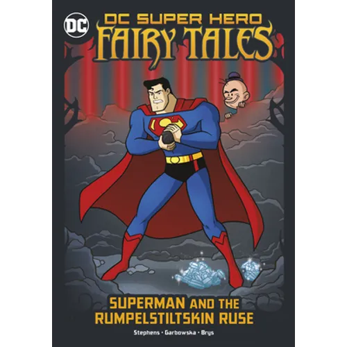 Superman and the Rumpelstiltskin Ruse