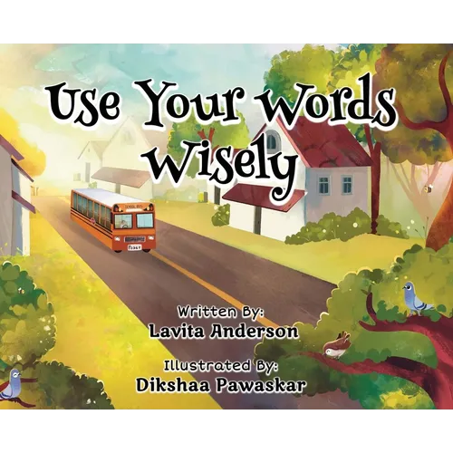 Use Your Words Wisely - Hardcover