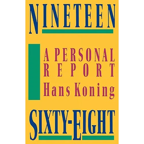 Nineteen Sixty-Eight: A Personal Report
