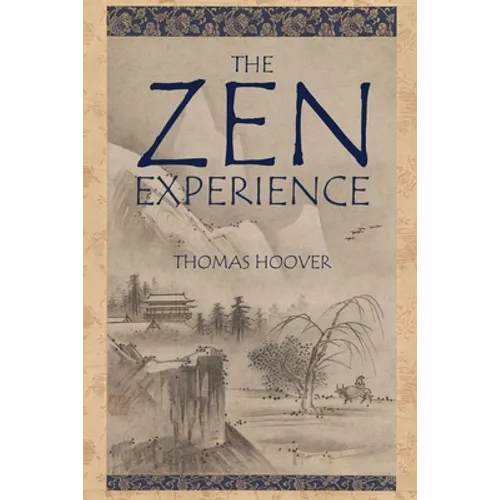 The Zen Experience