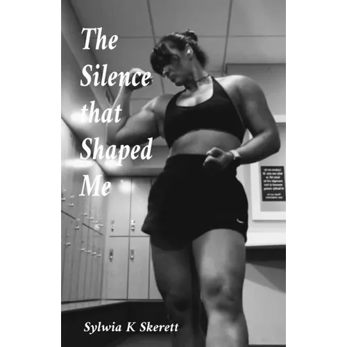 The Silence that Shaped Me