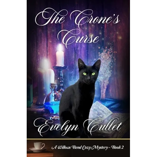The Crone's Curse: A Willows Bend Cozy Mystery - Book 2