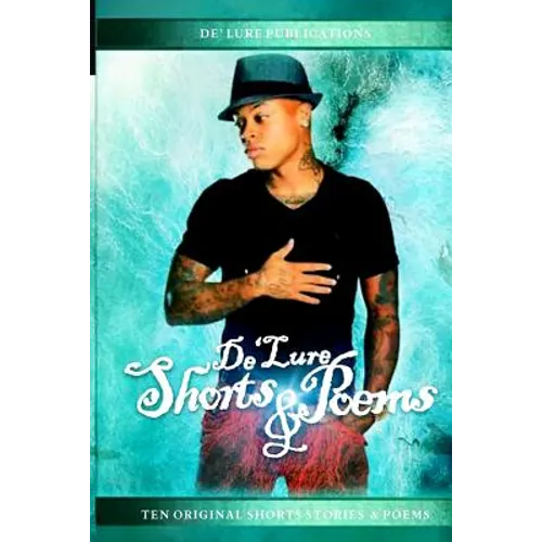 De'Lure Shorts & Poems