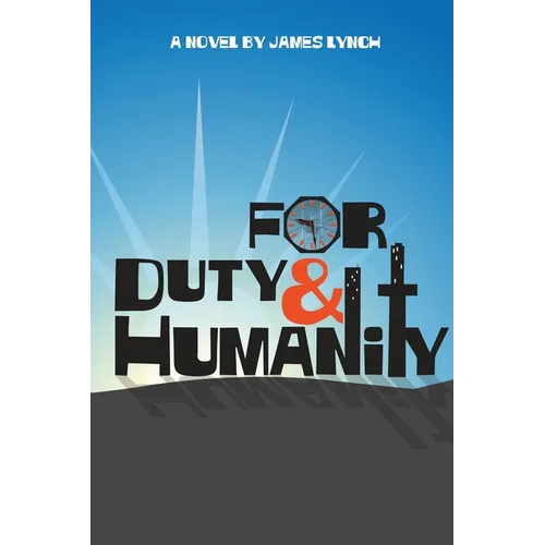 For Duty and Humanity