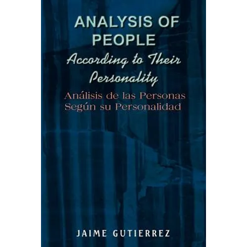 Analysis of People According to Their Personality: An Lisis de Las Personas Seg N Su Personalidad