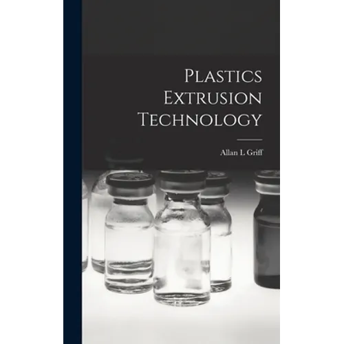 Plastics Extrusion Technology