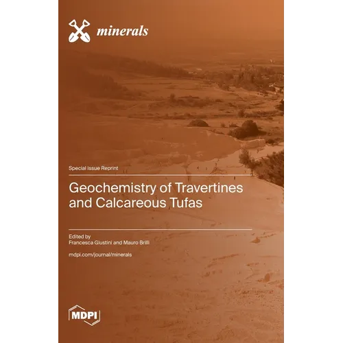Geochemistry of Travertines and Calcareous Tufas
