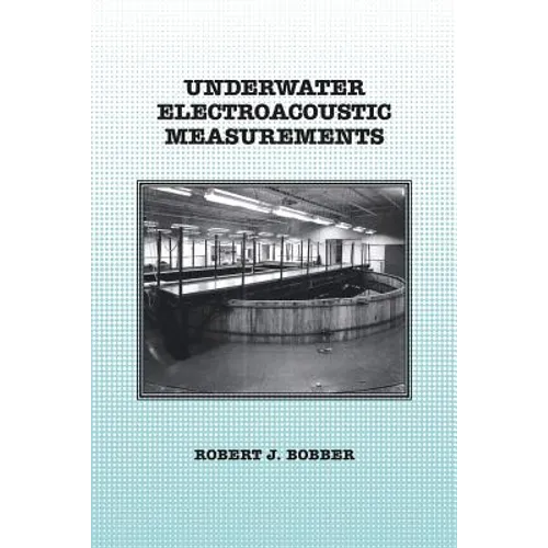Underwater Electroacoustic Measurements