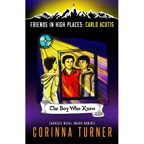 The Boy Who Knew (Carlo Acutis)
