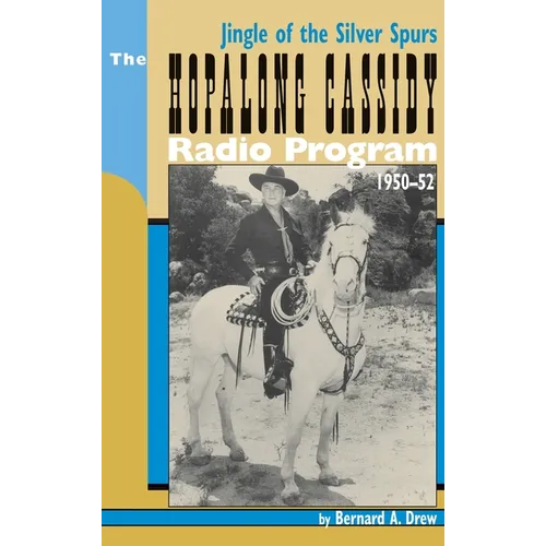 Hopalong Cassidy Radio Program (hardback)