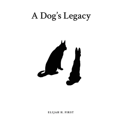 A Dog's Legacy