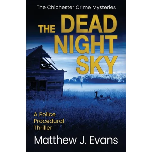 The Dead Night Sky: A Police Procedural Crime Thriller