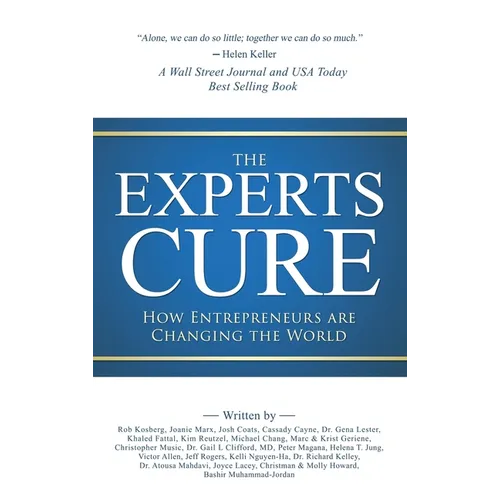The Experts Cure: How Entrepreneurs Are Changing the World