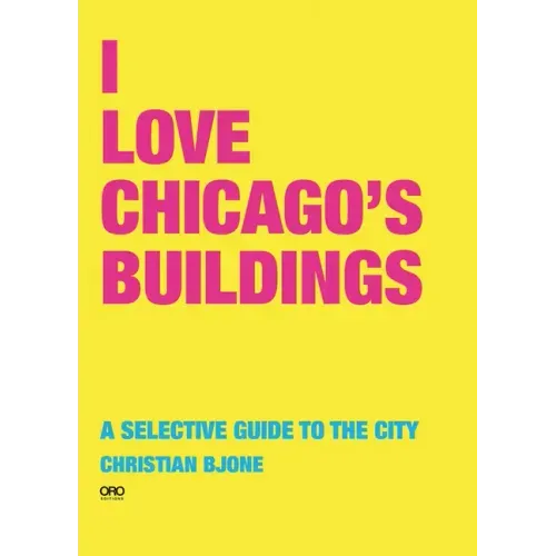 I Love Chicago Buildings