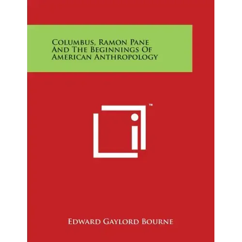 Columbus, Ramon Pane and the Beginnings of American Anthropology